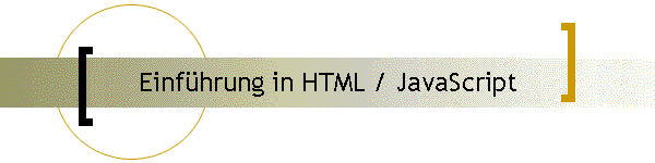 Einfhrung in HTML / JavaScript